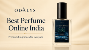 Best Perfume Online India | Premium Fragrances for Everyone